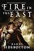 Fire in the East (Warrior of Rome, #1)