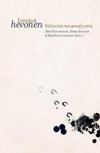 Lentävä hevonen: Välineitä runoanalyysiin (Paperback)