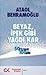 Beyaz İpek Gibi Yağdı Kar