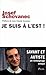 Je suis à l'Est !