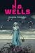 Maşina timpului; Insula doctorului Moreau; Lumea eliberată