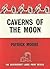 Caverns of the Moon