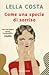 Come una specie di sorriso by Lella Costa