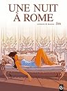 Une nuit à Rome, Tome 1 Une nuit à Rome, Tome 1