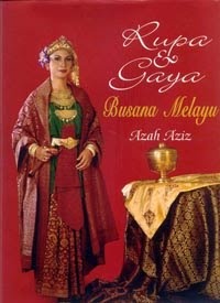 Rupa dan Gaya : Busana Melayu