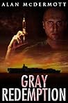 Gray Redemption by Alan McDermott