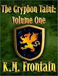 The Gryphon Taint: Volume One