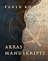 Akras manuskripts by Paulo Coelho