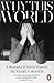 Why This World:  A Biography of Clarice Lispector