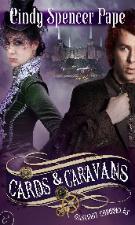 Cards & Caravans (Gaslight Chronicles, #5)