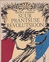 Suur Prantsuse revolutsioon 1789-1799 by Helmut Piirimäe
