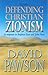 Defending Christian Zionism...