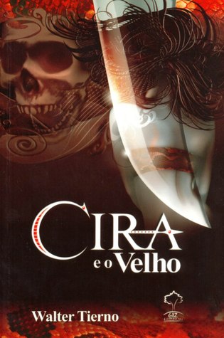 Cira e o Velho