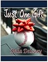 Just One Gift (Living the Game, #2)