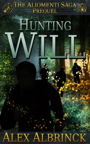Hunting Will (The Aliomenti Saga, #0.5)