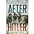 After Hitler by Michael     Jones