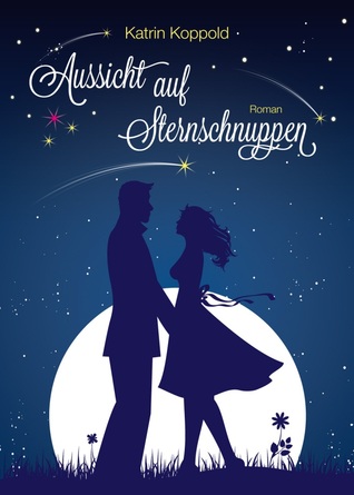 Aussicht auf Sternschnuppen (Kindle Edition)