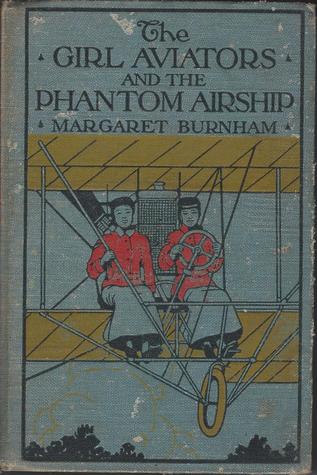 The Girl Aviators and the Phantom Airship (Hardcover)