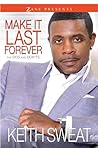 Make It Last Forever by Keith Sweat