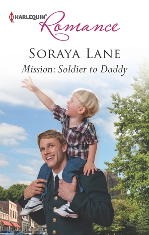 Mission: Soldier to Daddy (Mass Market Paperback)