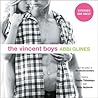 The Vincent Boys: Extended and Uncut