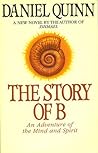 The Story of B: A...
