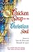 Chicken Soup for the Christ...