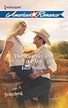 The Rancher and the Vet by Julie Benson The Rancher and the Vet by Julie Benson