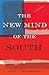 The New Mind of the South
