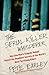 The Serial Killer Whisperer by Pete Earley