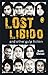 Lost Libido and Other Gulp Fiction