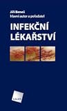 Infekční lékařství by Jiří  Beneš