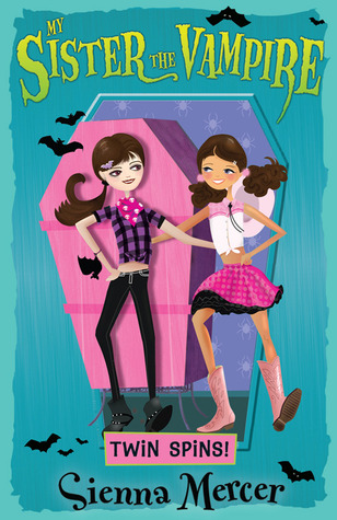 Twin Spins (My Sister the Vampire, #9)