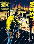 Almanacco del West 2013 - Tex: La pista dei fuorilegge