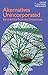 Alternatives Unincorporated: Earth Ethics from the Grassroots (Cross Cultural Theologies)