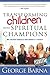 Transforming Children into Spiritual Champions by George Barna Transforming Children into Spiritual Champions by George Barna
