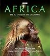 Africa: Eye to Eye with the Unknown Africa: Eye to Eye with the Unknown