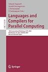 Languages and Compilers for Parallel Computing: 18th International Workshop, LCPC 2005, Hawthorne, NY, USA, October 20-22, 2005, Revised Selected Papers (Lecture Notes in Computer Science, 4339) Languages and Compilers for Parallel Computing: 18th International Workshop, LCPC 2005, Hawthorne, NY, USA, October 20-22, 2005, Revised Selected Papers (Lecture Notes in Computer Science, 4339)