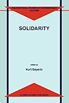 Solidarity (Philosophical Studies in Contemporary Culture) Solidarity (Philosophical Studies in Contemporary Culture)