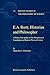 E.A. Burtt, Historian and Philosopher: A Study of the author of The Metaphysical Foundations of Modern Physical Science (Boston Studies in the Philosophy and History of Science)