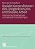 Soziale Konstruktionen des Drogenkonsums und Soziale Arbeit: Historische Dimensionen und aktuelle Entwicklungen (Perspektiven kritischer Sozialer Arbeit, 7) (German Edition)