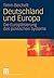 Deutschland und Europa: Die Europäisierung des politischen Systems