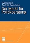 Der Markt für Politikberatung (German Edition)