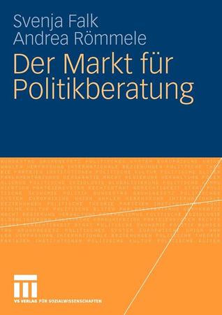 Der Markt für Politikberatung (German Edition)