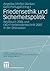 Friedensethik und Sicherheitspolitik: Weißbuch 2006 und EKD-Friedensdenkschrift 2007 in der Diskussion (Schriftenreihe des Sozialwissenschaftlichen Instituts der Bundeswehr, 8) (German Edition)