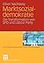 Marktsozialdemokratie: Die Transformation von SPD und Labour Party (Göttinger Studien zur Parteienforschung) (German Edition)