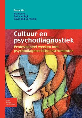 Cultuur en psychodiagnostiek: Professioneel werken met psychodiagnostische instrumenten (Dutch Edition)