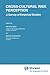 Cross-Cultural Risk Perception: A Survey of Empirical Studies (Risk, Governance and Society)