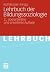Lehrbuch der Bildungssoziol...