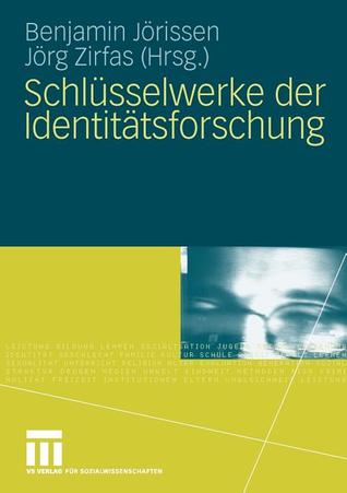 Schlüsselwerke der Identitätsforschung (German Edition)